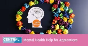 Mental Health Help for Apprentices
